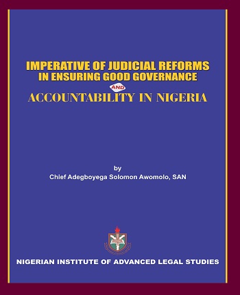 Imperative of Judicial Reforms in Ensuring Good Governance and Accountability in Nigeria